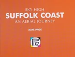 Sky High Suffolk Coast