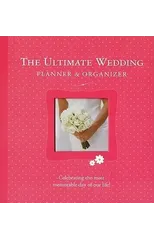 The Ultimate Wedding Planner & Organizer