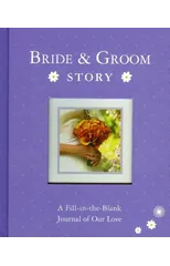 Bride & Groom Story