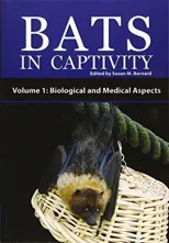 Bats in Captivity - Volume 1