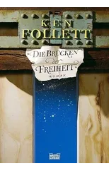 Die Brucken Der Freiheit