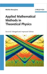 Applied Mathematical Methods in Theoretical Physics