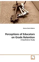 Perceptions of Educators on Grade Retention