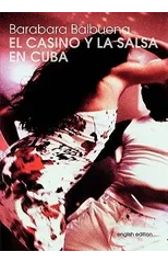El Casino Y La Salsa En Cuba