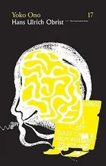 Yoko Ono/Hans Ulrich Obrist