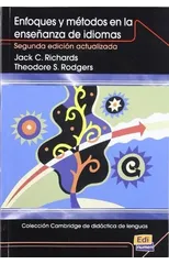Coleccion Cambridge de Didactica de Lenguas Enfoques Y Metodos En La Ensenanza de Idiomas
