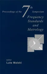 Frequency Standards and Metrology - Proceedings of the 7th Symposium