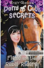 Flame and the Rebel Riders