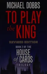 To Play the King