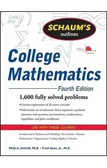 Schaum's Outline of College Mathematics, Fourth Edition