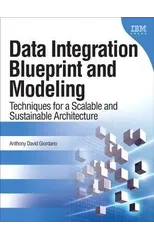 Data Integration Blueprint and Modeling