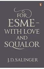 For Esme - with Love and Squalor
