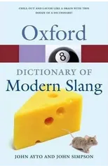 Oxford Dictionary of Modern Slang