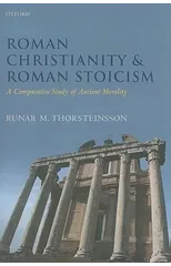 Roman Christianity and Roman Stoicism