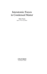 Interatomic Forces in Condensed Matter