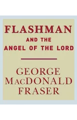 Flashman and the Angel of the Lord