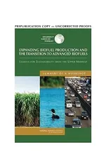 Expanding Biofuel Production and the Transition to Advanced Biofuels