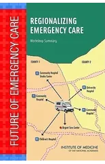 Regionalizing Emergency Care