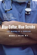 Blue Collar, Blue Scrubs