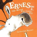 Ernest, the Moose Who Doesn't Fit