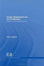 Nuclear Disarmament and Non-Proliferation