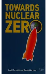 Towards Nuclear Zero