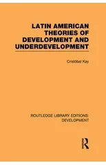 Latin American Theories of Development and Underdevelopment