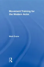 Movement Training for the Modern Actor