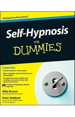 Self-Hypnosis For Dummies