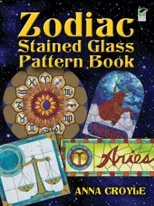 Zodiac Stained Glass Pattern Book