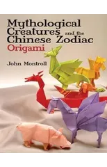 Mythological Creatures and the Chinese Zodiac Origami