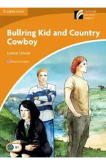 Bullring Kid and Country Cowboy Level 4 Intermediate American English