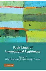Fault Lines of International Legitimacy