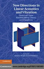 New Directions in Linear Acoustics and Vibration