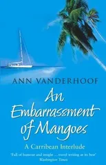 An Embarrassment Of Mangoes