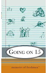 Going on 15