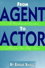 From Agent to Actor
