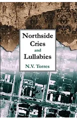 Northside Cries and Lullabies