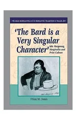 'The Bard is a Very Singular Character'