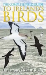 The Complete Field Guide to Ireland's Birds
