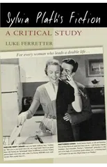 Sylvia Plath's Fiction