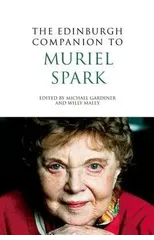 The Edinburgh Companion to Muriel Spark