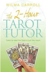 The 2-Hour Tarot Tutor