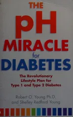 The pH Miracle For Diabetes