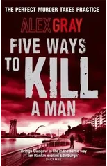 Five Ways To Kill A Man