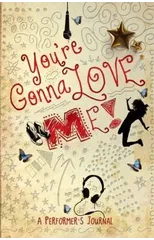 You're Gonna Love Me