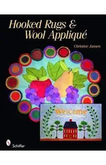 Hooked Rugs & Wool Applique