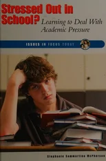 Stressed Out in School?