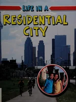 Life in a Residential City