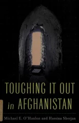 Toughing It Out in Afghanistan